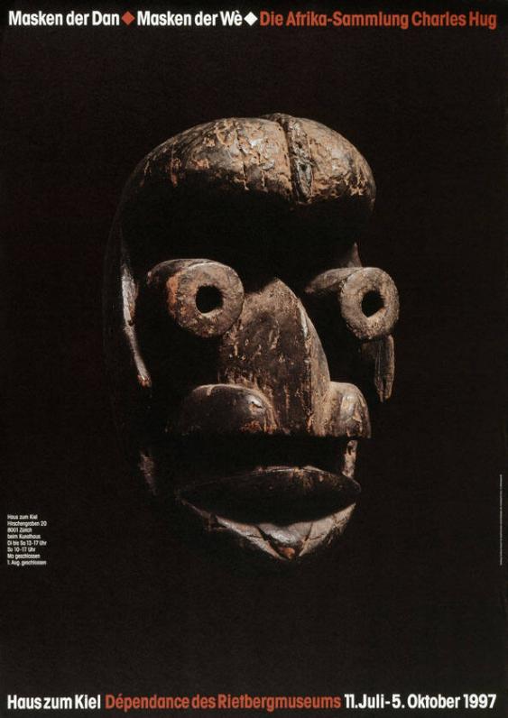 Masken der Dan - Masken der Wè - Die Afrika-Sammlung Charles Hug - Haus zum Kiel - Dépendance des Rietbergmuseums