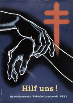 Hilf uns! Schweizerische Tuberkulosespende 1955
