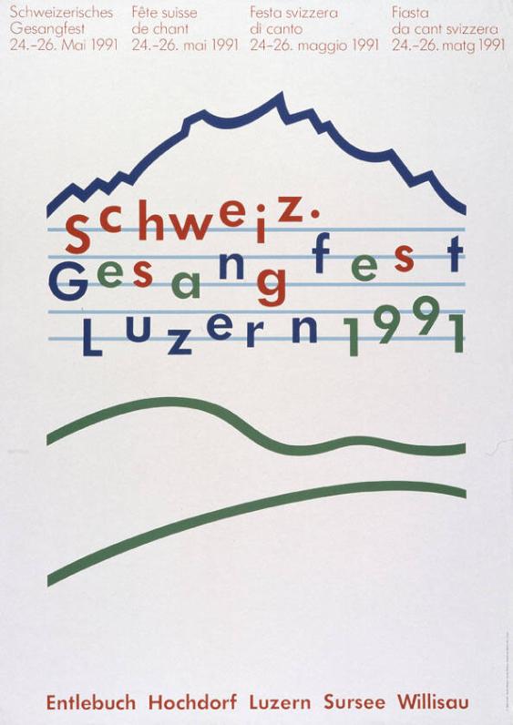 Schweiz. Gesangfest Luzern 1991 - 24-26.Mai 1991 - Entlebuch Hochdorf Luzern Sursee Willisau