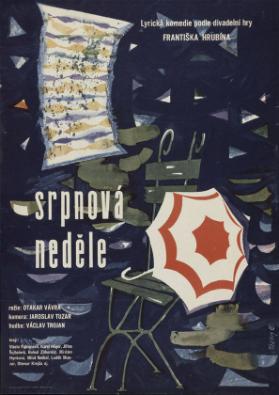 Srpnová neděle - Lyricka komedie podle divadelni hry Frantiska Hrubina