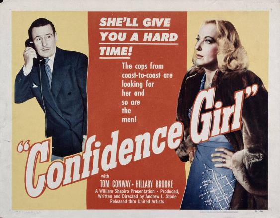 She'll Give You a Hard Time! - (...) - Confidence Girl - With Tom Conway - Hillary Brooke