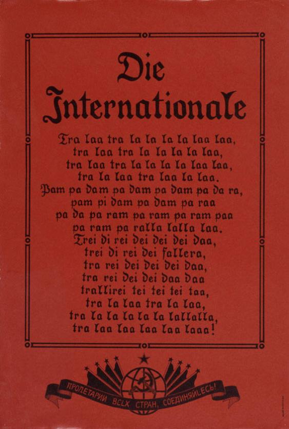 Die Internationale - Tra laa tra la la la la laa laa (...)