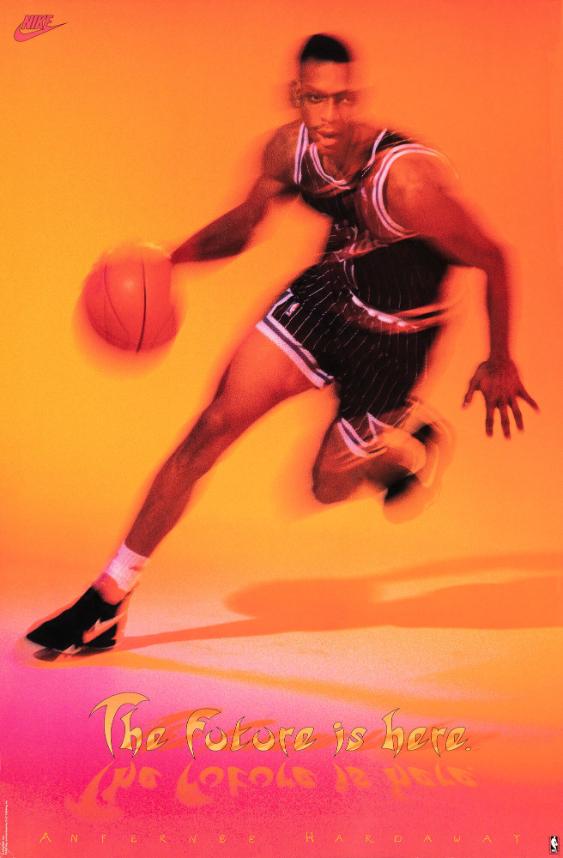 The future is here. - Anfernee Hardaway