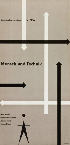 Mensch und Technik - Max Bense - Donald Brinkmann - Adrien Turel - Eugen Diesel - Donnerstagvorträge im März