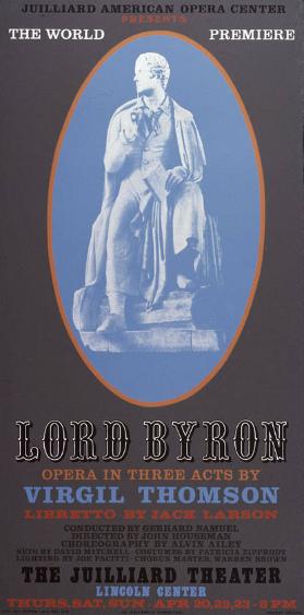 Lord Byron - The Juillard Theater - Lincoln Center 20.-23. April 1972