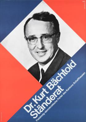 Dr. Kurt Bächtold Ständerat