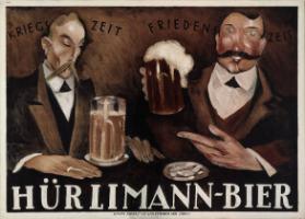 Kriegszeit - Friedenszeit - Hürlimann-Bier