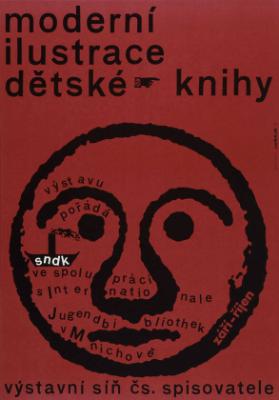 Moderní ilustrace dětské knihy Vystavu porada SNDK ve spolupraci s Int ernationale Jugendbibliothek v Mnichove. Vystavni sin cs. spisovatele. Zari-Rije n