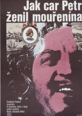 Jak car Petr zenil mourenina - Sovetska filmova veselohra. O zenichovi, tery z lasky odmitl nevestu