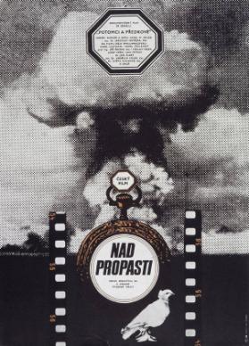 Nad porpastí - Zapas mirovych sil z obdobi studene valky. Dokumentarni film ze serialu "Potomci a predkove"