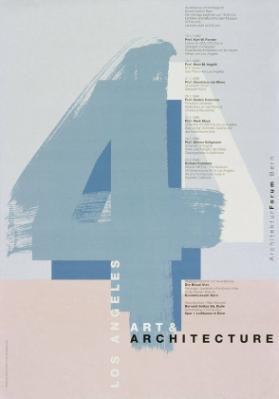 4 - Los Angeles - Art & Architecture - Ausstellung und Vorträge im Kunstmuseum Bern - Architektur Forum Bern