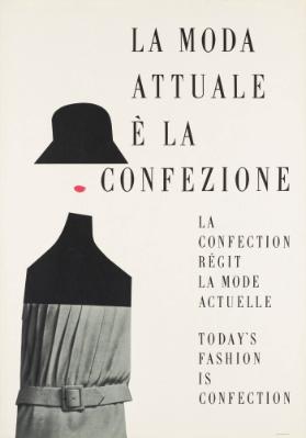 La moda attuale è la confezione - La confection régit la mode actuelle - Today's fashion is confection
