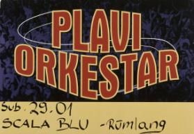 Plavi Orkestar - Scala Blu Rümlang