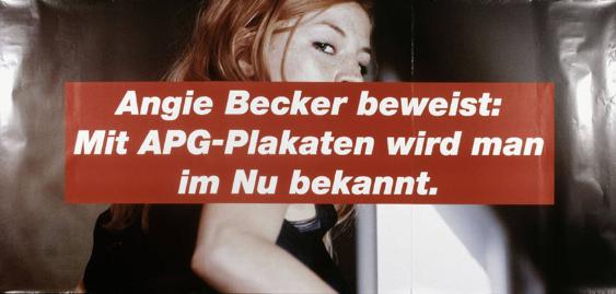 Angie Becker beweist: Mit APG-Plakaten wird man im Nu bekannt.