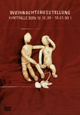 Weihnachtsausstellung - Kunsthalle Bern 12.12.98 - 10.01.99!