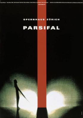 Parsifal - Richard Wagner - Opernhaus Zürich