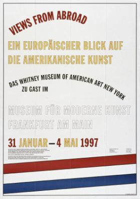 Views from abroad - Ein europäischer Blick auf die amerikanische Kunst - Museum für moderne Kunst Frankfurt am Main