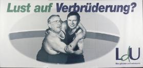 Lust auf Verbrüderung? - LdU - Neu geboren und unbequem