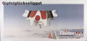 Gipfelglückseliggut - Tilsiter Switzerland - Genuss hoch zwei.