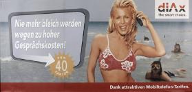 Nie mehr bleich werden wegen zu hoher Gesprächskosten! Fun 40 Faktor - diAx - The smart choise. - Dank aktiven Mobiltelefon-Tarifen.