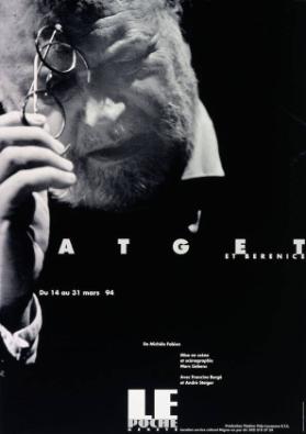 Atget et Bernice - De Michèle Fabien - Mise en scène et scènographie Marc Liebens avec Francine Bergé et André Steiger