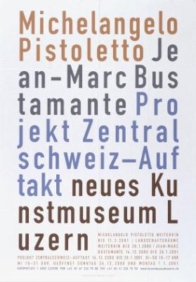 Projekt Zentralschweiz - Auftakt, neues Kunstmuseum Luzern - Michelangelo Pistoletto, Landschaftsträume - Jean-Marc Bustamante