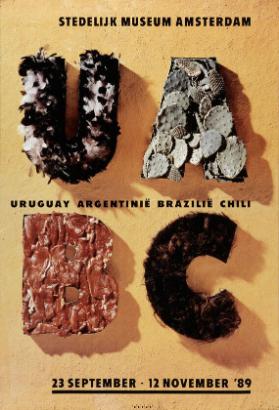 Stedelijk Museum Amsterdam - Uruguay Argentinië Brazilië Chili - 23 September-12 November '89
