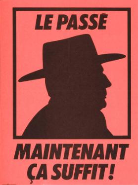Le passé - Maintenant ça suffit!