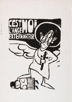 C'est moi l'ange exterminateur