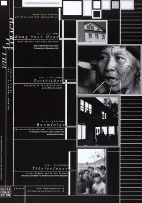 Städtische Galerie für Kunst und Gestaltung Uster, Villa am Aabach - Bang Your Head - Zeitbilder - Raumfolge - Tibeterinnen