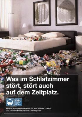 Was im Schlafzimmer stört, stört auch auf dem Zeltplatz. - IGSU Interessengemeinschaft für eine saubere Umwelt und für mehr Lebensqualität. www.igsu.ch
