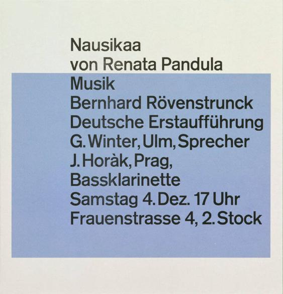 Nausikaa von Renata Pandula - Musik Bernhard Rövenstrunck - Deutsche Erstaufführung - G. Winter, Ulm, Sprecher - J. Horak, Prag, Bassklarinette - Samstag 4. Dez. 17 Uhr - Frauenstrasse 4, 2.Stock