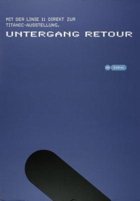 Mit der Linie 11 direkt zur Titanic-Ausstellung. Untergang retour - VBZ Züri Linie