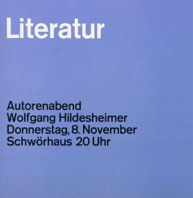 Literatur - Autorenabend - Wolfgang Hildesheimer - Donnerstag, 8. November - Schwörhaus 20 Uhr