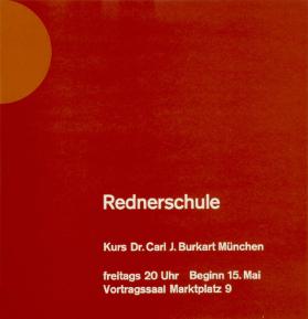 Rednerschule - Kurs Dr. Carl J. Burkart München