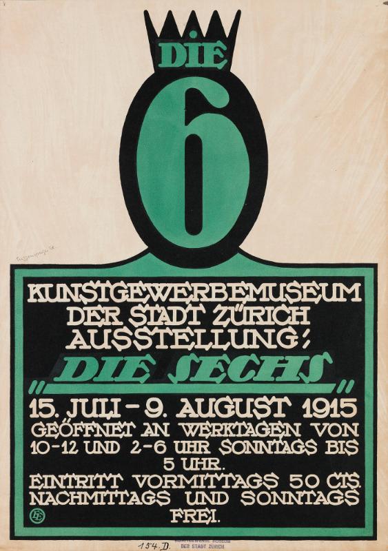 Die Sechs - Plakate und Reklamedrucksachen / Keramik, Glasmalereien, Litho und Holzschnitte