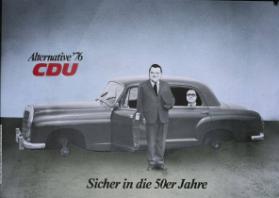 Alternative '76 CDU - Sicher in die 50er Jahre