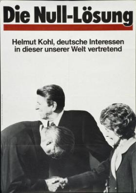 Die Null-Lösung - Helmut Kohl, deutsche Interessen in dieser unseren Welt vertretend