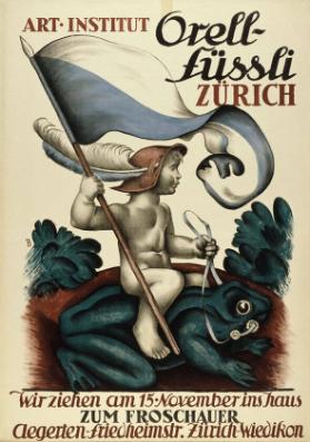Art. Institut Orell-Füssli Zürich - Wir ziehen 15. November ins Haus zum Froschauer - Aegerten-Friedheimstr. Zürich-Wiedikon