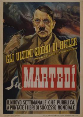 Su Martedí - Gli ultimi giorni di Hitler. Inchiesta ufficiale dell Intelligence Service