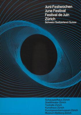 Juni-Festwochen - June Festival - Festival de Juin - Zürich - Schauspielhaus Zürich - Stadttheater Zürich - Tonhalle Zürich (...)