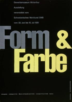 Form & Farbe - Gewerbemuseum Winterthur - 22.6. - 15.7.
