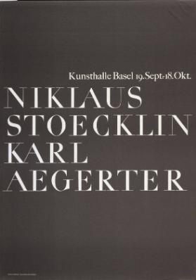 Kunsthalle Basel - Niklaus Stoecklin - Karl Aegerter
