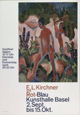 E.L. Kirchner und Rot-Blau - Kunsthalle Basel - 2. Sept. - 15. Okt. 1967