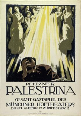 Pfitzner - Palestrina - Gesamt-Gastspiel des Münchner Hoftheaters - Basel - Bern - Zürich