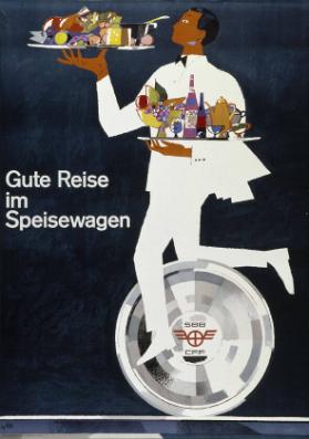 Gute Reise im Speisewagen - SBB - CFF