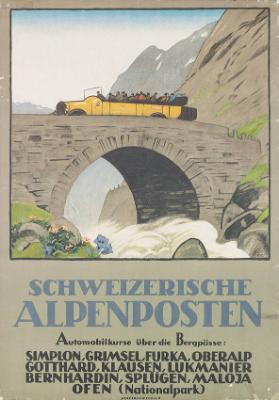 Schweizerische Alpenposten - Automobilkurse über die Bergpässe: Simplon, Grimsel (...)