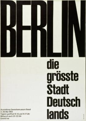 Berlin - die grösste Stadt Deutschlands - Ausstellung Gewerbemuseum Basel