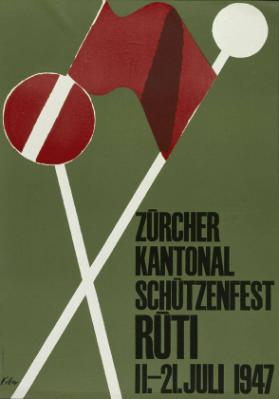 Zürcher Kantonal Schützenfest Rüti 11. - 21. Juli 1947