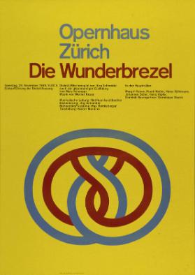 Opernhaus Zürich - Die Wunderbrezel - Dialekt-Märchenspiel von Jörg Schneider
